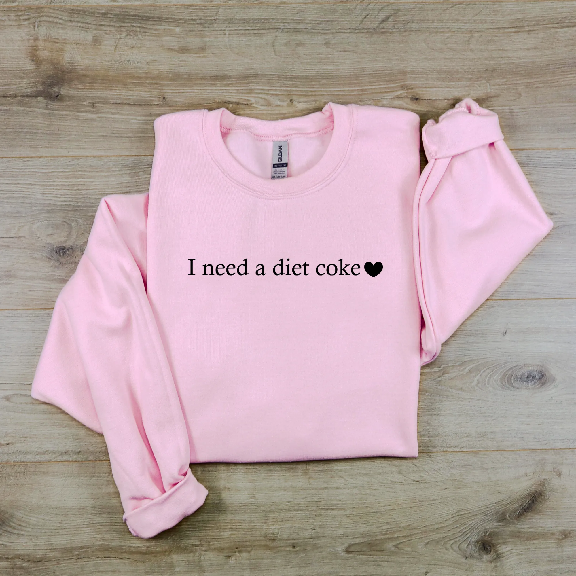 I Need A Diet Soda | Funny Crewneck Sweatshirt