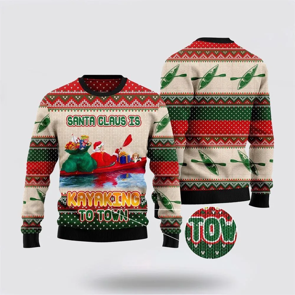 Santa Claus Is Kayaking To Town Ugly Christmas Sweater For Men And Women, Best Gift For Christmas, The Beautiful Winter Christmas Outfit