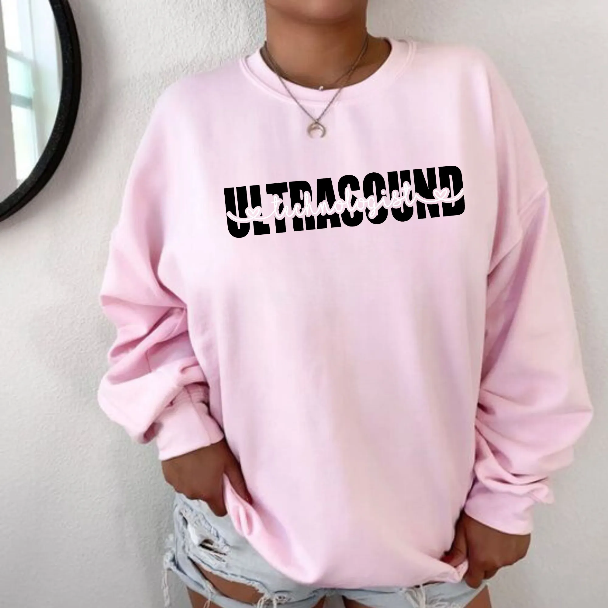 Ultrasound Technologist Sweatshirt